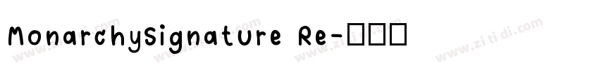 MonarchySignature Re字体转换